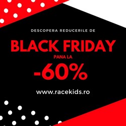 Black Friday a inceput pe www.racekids.ro cu reduceri de pana la 60%