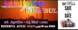 Istanbul de 01 Mai 2021- Vacanta pentru tine